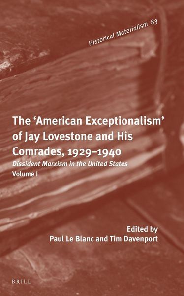 Produktbild: The 'American Exceptionalism' of Jay Lovestone and His Comrades, 1929-1940
