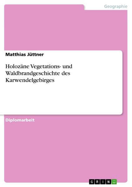 Produktbild: Holoz&auml;ne Vegetations- und Waldbrandgeschichte des Karwendelgebirges