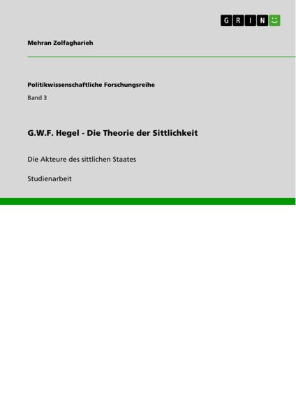 Produktbild: G.W.F. Hegel - Die Theorie der Sittlichkeit