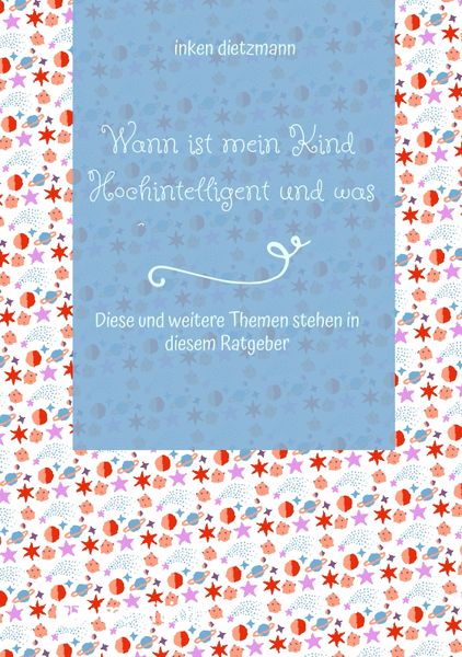Produktbild: Wann ist mein Kind Hochintelligent und was kann man gegen Mobbing tun?