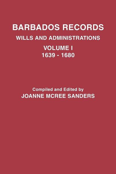 Produktbild: Barbados Records. Wills and Administrations