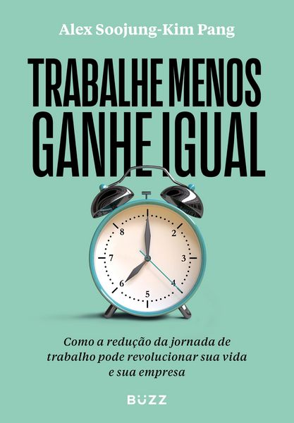 Produktbild: Trabalhe menos, ganhe igual