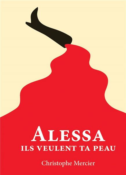 Produktbild: Alessa ils veulent ta peau