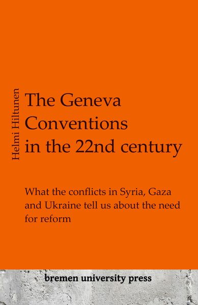 Produktbild: The Geneva Conventions in the 22nd century