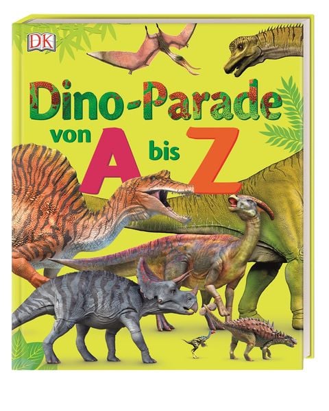 Dino-Parade von A bis Z, Gebundene Ausgabe von Dustin Growick, DK Verlag Dorling Kindersley, 9783831034741