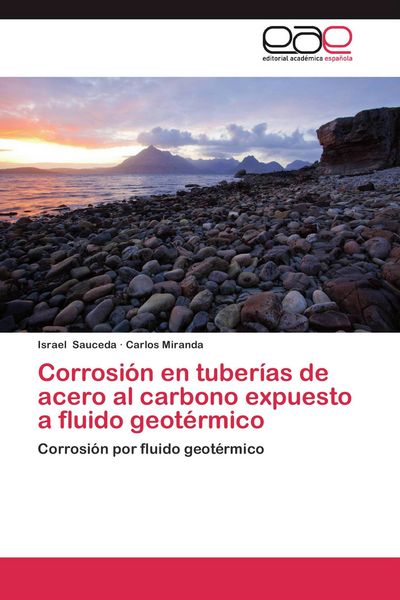 Produktbild: Corrosi&oacute;n en tuber&iacute;as de acero al carbono expuesto a fluido geot&eacute;rmico