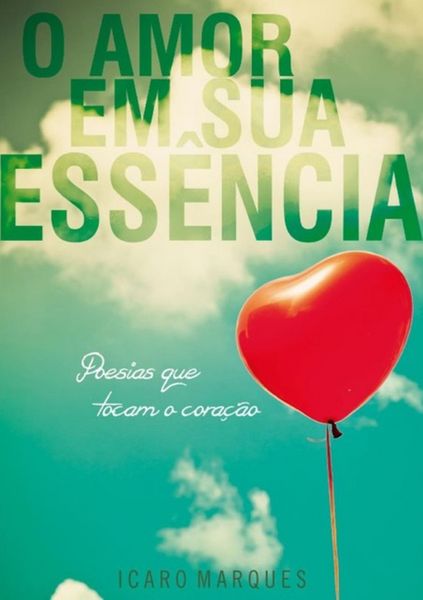 Produktbild: O Amor Em Sua Ess&ecirc;ncia