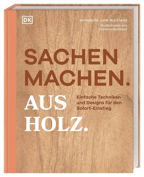 Produktbild: Sachen machen. Aus Holz.