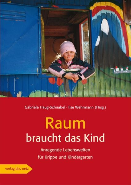 Raum braucht das Kind