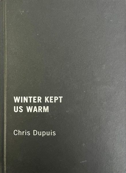 Produktbild: Dupuis, C: Winter Kept Us Warm