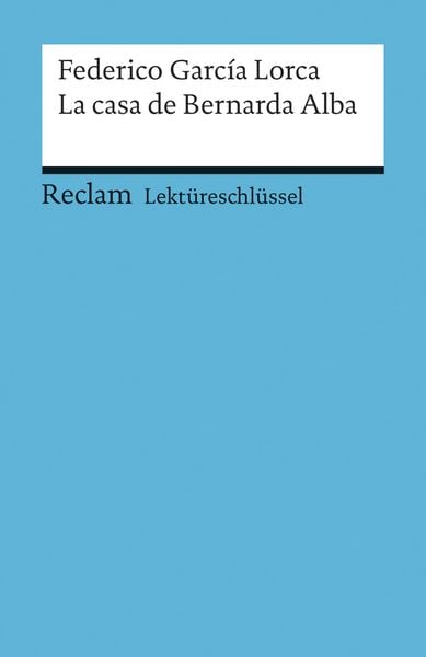 Produktbild: Lekt&uuml;reschl&uuml;ssel zu Federico Garc&iacute;a Lorca: La casa de Bernarda Alba
