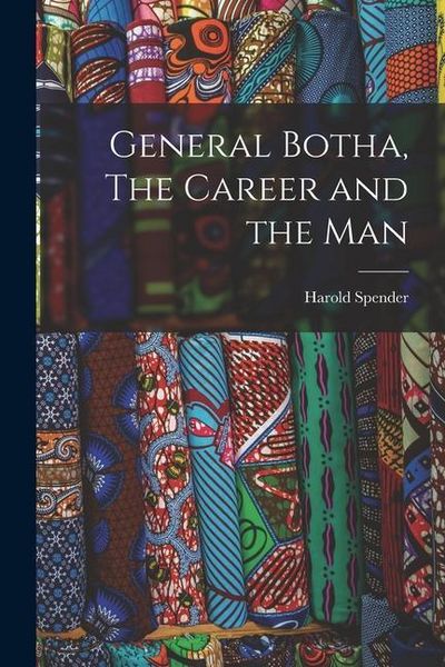 Produktbild: General Botha, The Career and the Man