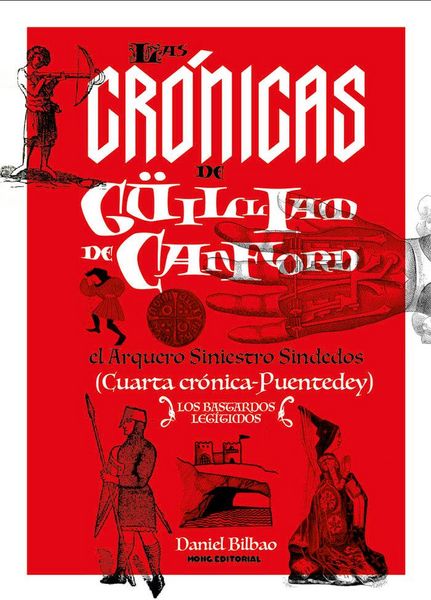 Produktbild: Las cr&oacute;nicas de G&uuml;illiam de Canford, el Arquero Siniestro Sindedos IV