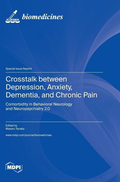 Produktbild: Crosstalk between Depression, Anxiety, Dementia, and Chronic Pain