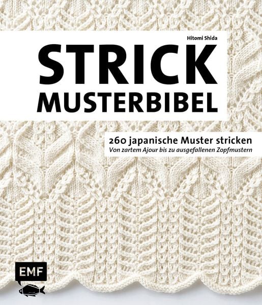 Die Strickmusterbibel – 260 japanische Muster stricken