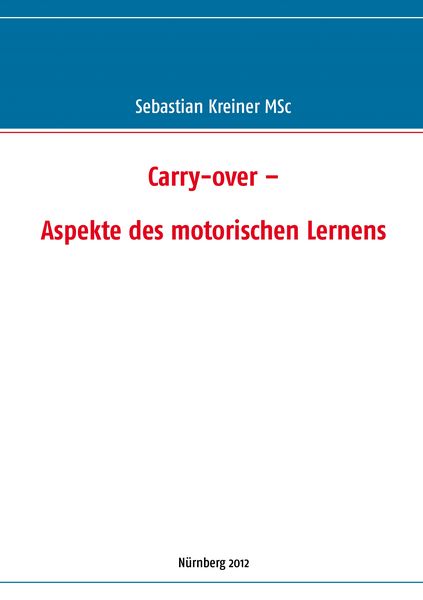 Produktbild: Carry-over &ndash; Aspekte des motorischen Lernens