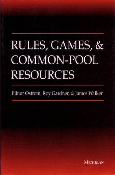 Produktbild: Ostrom, E: Rules, Games and Common-pool Resources