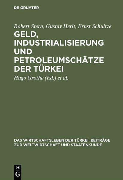 Produktbild: Geld, Industrialisierung und Petroleumsch&auml;tze der T&uuml;rkei