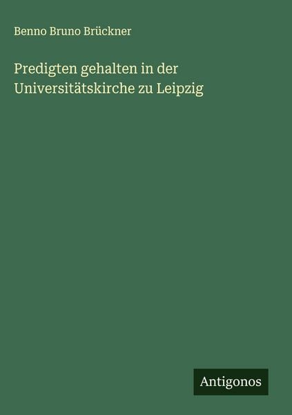 Produktbild: Predigten gehalten in der Universit&auml;tskirche zu Leipzig
