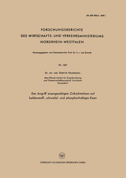 Produktbild: Der Angriff eisenges&auml;ttigter Zinkschmelzen auf kohlenstoff-, schwefel- und phosphorhaltiges Eisen