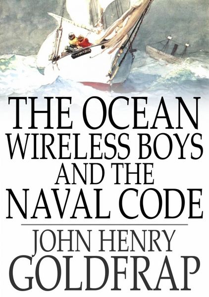 Produktbild: Ocean Wireless Boys and the Naval Code