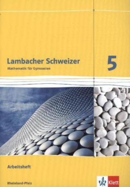 Lambacher Schweizer. 5. Schuljahr. Arbeitsheft plus Lösungsheft. Neubearbeitung. Rheinland-Pfalz