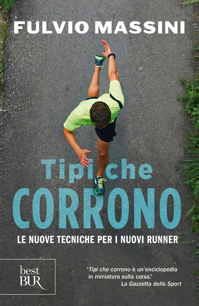 Produktbild: Tipi che corrono. Le nuove tecniche per i nuovi runner