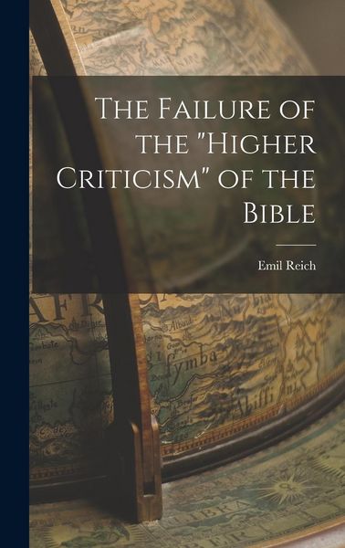 Produktbild: The Failure of the "Higher Criticism" of the Bible