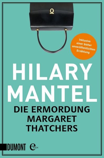 Produktbild: Die Ermordung Margaret Thatchers