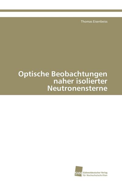 Produktbild: Optische Beobachtungen naher isolierter Neutronensterne