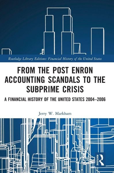 Produktbild: From the Post Enron Accounting Scandals to the Subprime Crisis