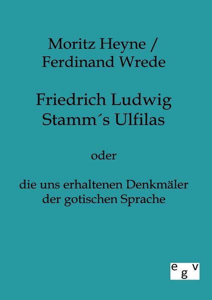 Produktbild: Friedrich Ludwig Stamms Ulfilas