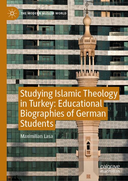 Produktbild: Studying Islamic Theology in Turkey: Educational Biographies of German Students