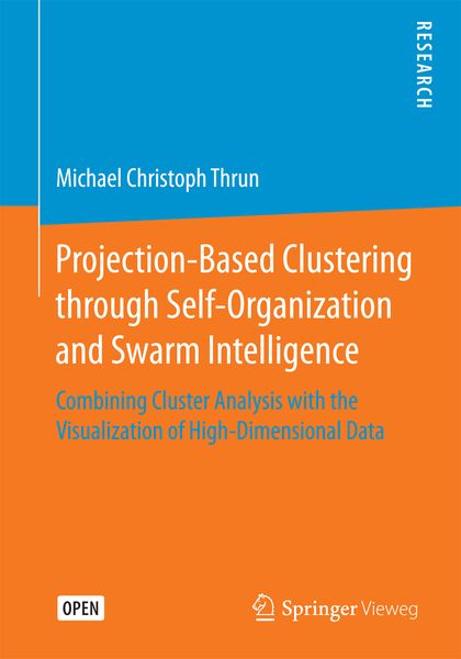 Produktbild: Projection-Based Clustering through Self-Organization and Swarm Intelligence