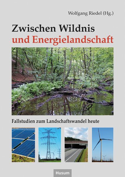 Produktbild: Zwischen Wildnis und Energielandschaft