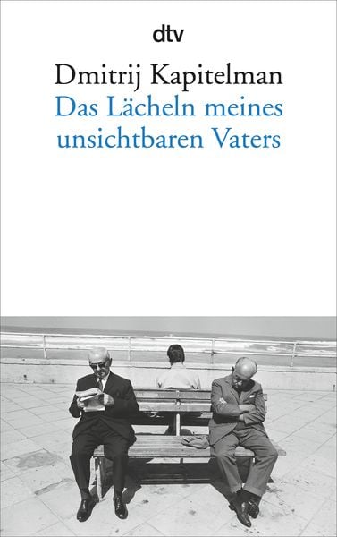 Produktbild: Das L&auml;cheln meines unsichtbaren Vaters