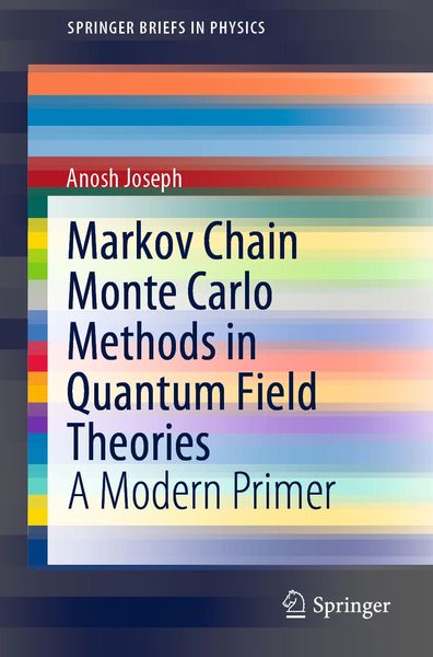 Produktbild: Markov Chain Monte Carlo Methods in Quantum Field Theories