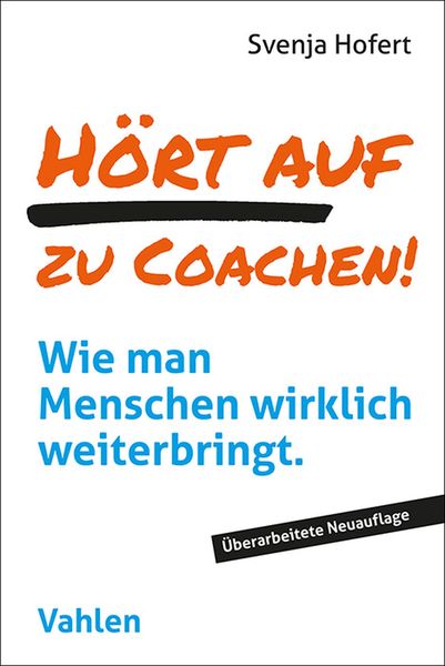 Produktbild: H&ouml;rt auf zu coachen!