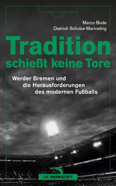 Produktbild: Tradition schie&szlig;t keine Tore