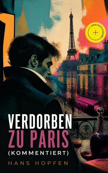 Produktbild: Verdorben zu Paris (Kommentiert)