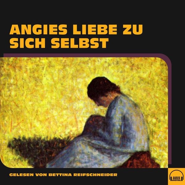 Produktbild: Angies Liebe zu sich selbst
