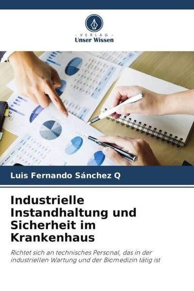 Produktbild: Industrielle Instandhaltung und Sicherheit im Krankenhaus