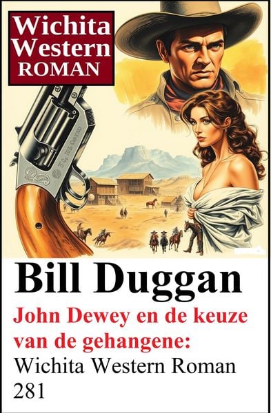 Produktbild: John Dewey en de keuze van de gehangene: Wichita Western Roman 281
