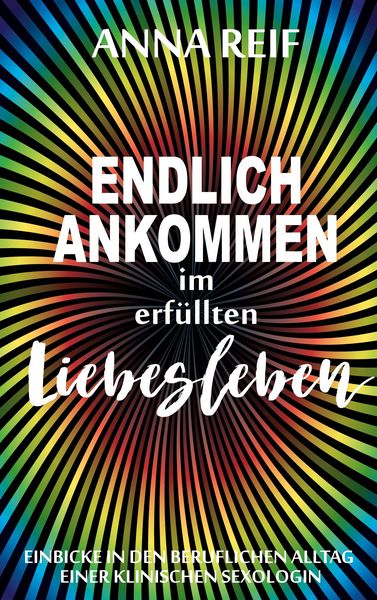 Produktbild: Endlich ankommen im erf&uuml;llten Liebesleben