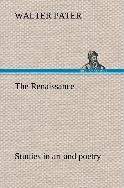 Produktbild: The Renaissance: studies in art and poetry