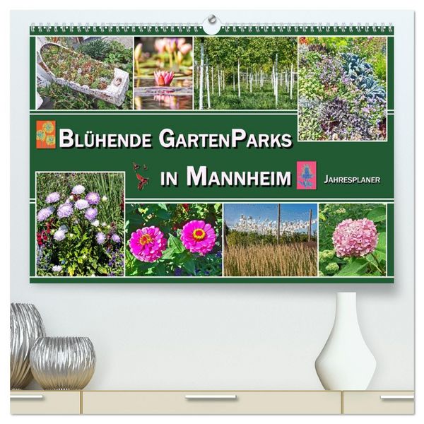 Produktbild: Bl&uuml;hende Gartenparks in Mannheim (hochwertiger Premium Wandkalender 2026 DIN A2 quer), Kunstdruck in Hochglanz