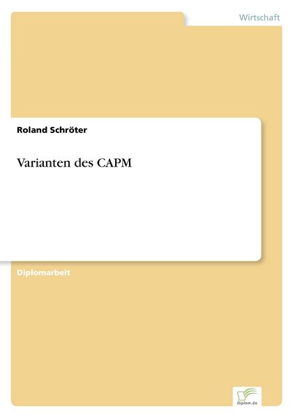 Varianten des CAPM, Taschenbuch von Roland Schröter, BoD - Books on Demand, 9783838667805