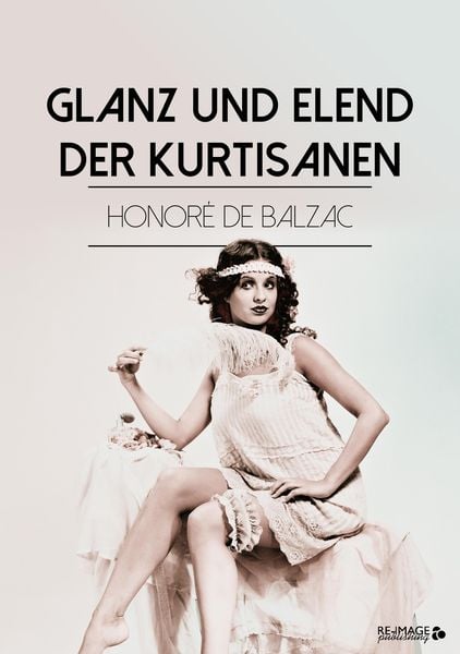 Produktbild: Glanz und Elend der Kurtisanen