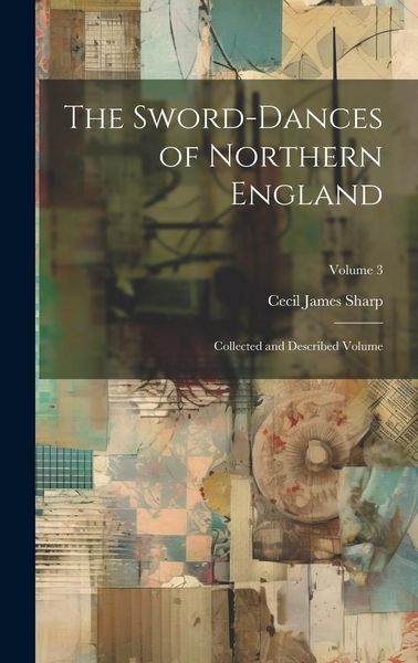 Produktbild: The Sword-dances of Northern England