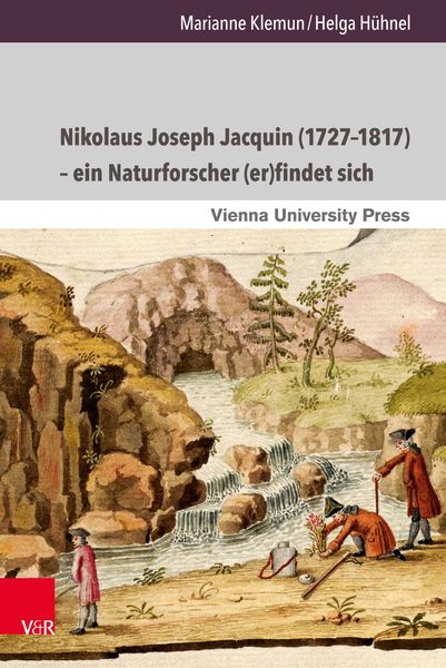 Produktbild: Nikolaus Joseph Jacquin (1727-1817) - ein Naturforscher (er)findet sich